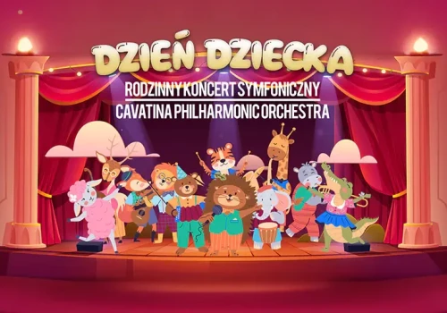 Cavatina Philharmonic Orchestra - Symfoniczny Dzień Dziecka