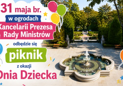 Dzień Dziecka w ogrodach Kancelarii Prezesa Rady Ministrów. Nauka, zabawa i mnóstwo atrakcji dla rodzin! Wstęp na piknik jest bezpłatny