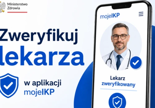 W aplikacji mojeIKP można szybko zweryfikować lekarza