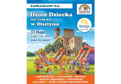 Dzień Dziecka pod zamkiem w Olsztynie. Miasto i Gmina zapraszają na wielkie rodzinne święto