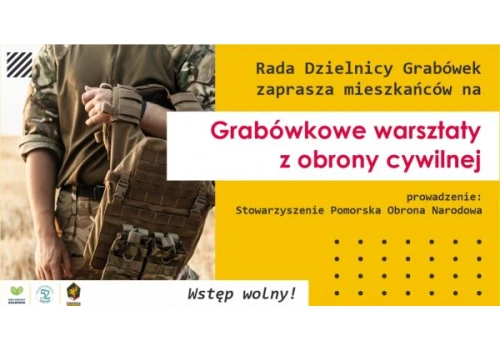 Grabówkowe warsztaty z obrony cywilnej