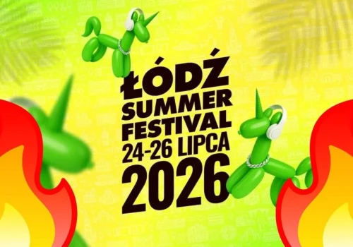 Łódź Summer Festival 2026 nadchodzi. Line-up to ogień