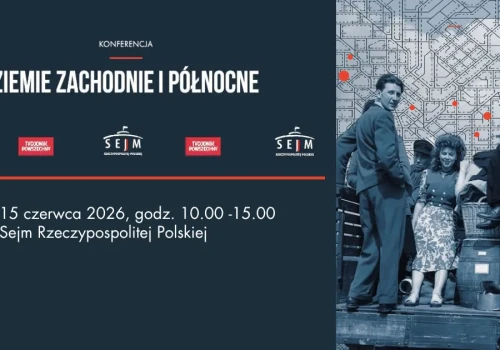 Ziemie Zachodnie i Północne – między pamięcią a współczesnością