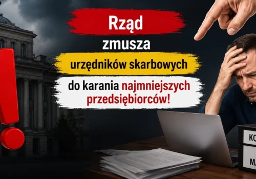 Rząd zmusza urzędników skarbowych do karania najmniejszych przedsiębiorców!