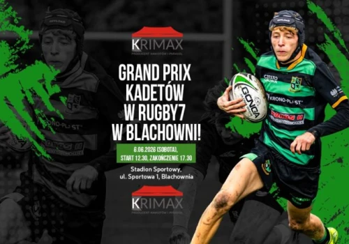 Krimax GP Kadetów w rugby7 w Blachowni!