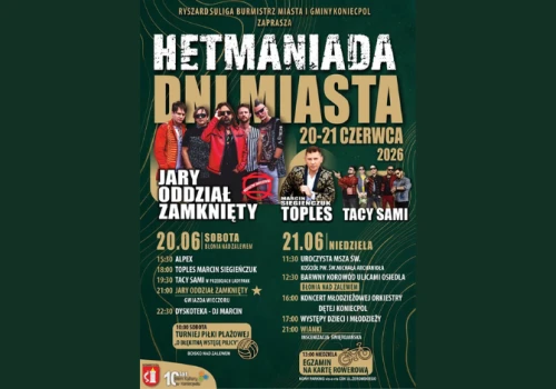 Hetmaniada 2026. Dwa dni muzyki, tradycji i rodzinnej zabawy w Koniecpolu