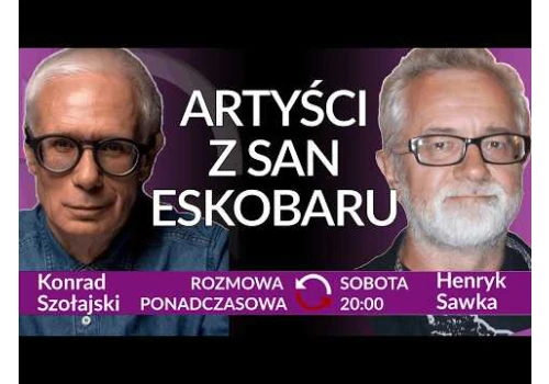Kultura jest tlenem dla dowcipu - Henryk Sawka - Konrad Szołajski