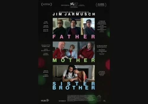 DKF “Rumcajs” zaprasza na poniedziałkowy seans. Na ekranie film “Father Mother Sister Brother”