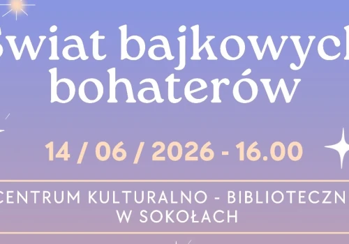 Bajkowe melodie zabrzmią w Sokołach. W niedzielę koncert „Świat Bajkowych Bohaterów”