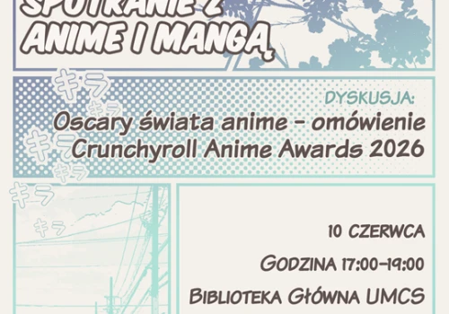 Spotkanie z mangą i anime na UMCS. Tematem będą nagrody Crunchyrolla