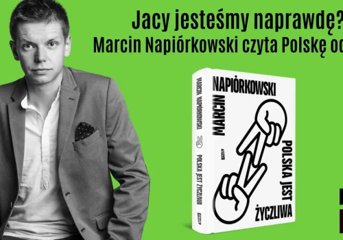 Architektura podziałów między Polakami. Marcin Napiórkowski o Polsce