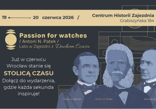 Passion For Watches 2026. Kolejna edycja festiwalu zegarmistrzostwa przed nami!