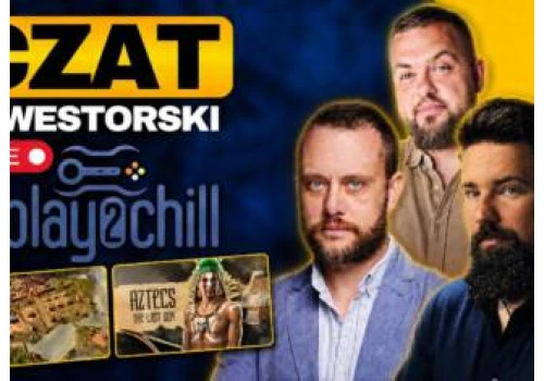Play2Chill, producent gier indie z NewConnect, zaprasza na czat inwestorski