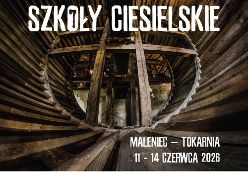 Szkoły Ciesielskie NID – kolejna edycja w Tokarni i Maleńcu