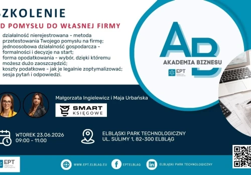 Od pomysłu do własnej firmy - szkolenie dla przedsiębiorców w EPT