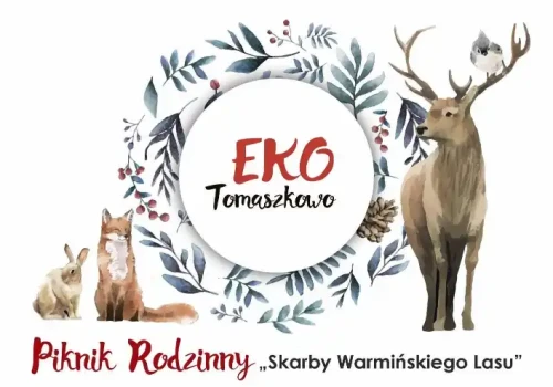 Jubileuszowa X edycja EKO Tomaszkowo! Odkryj „Skarby Warmińskiego Lasu” podczas rodzinnego pikniku