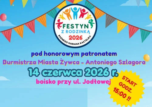 Festyn z Rodzinką w Żywcu | SZCZEGÓŁOWY PROGRAM
