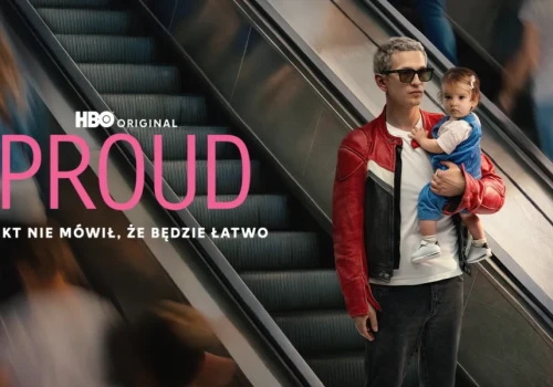 PROUD. Będzie o nim głośno!