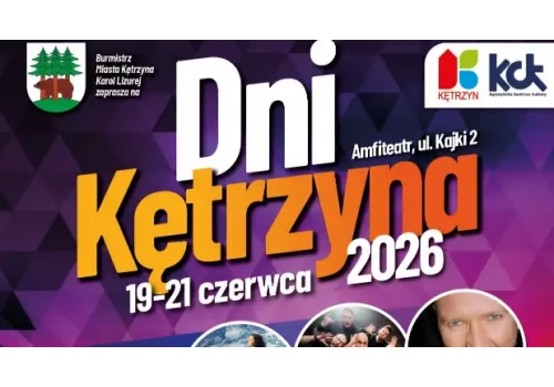 Dni Kętrzyna 2026: Znamy pełny program! Roxie, Łydka Grubasa i Grubson gwiazdami tegorocznego święta miasta