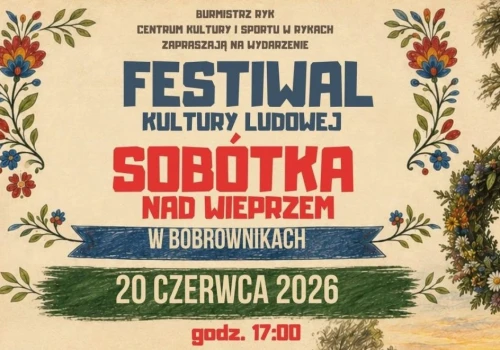 Święto tradycji, muzyki i ognia. Zbliża się Festiwal Kultury Ludowej „Sobótka nad Wieprzem”