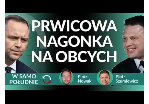 Kto przegra na temacie UPA? | Mentzen zagubiony | Nawrocki - będzie najgorszym prezydentem? REPLAY