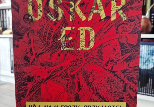 „Oskar Ed. Mój najlepszy przyjaciel”. Recenzja komiksu