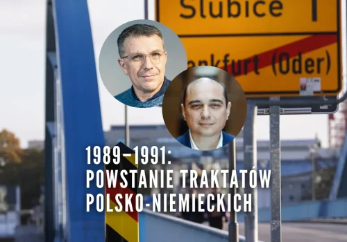 Jacek Stawiski, Basil Kerski o powstaniu traktatów polsko-niemieckich