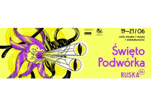 Świetlna enklawa w sercu Wrocławia. Przed nami Święto Podwórka Ruska 46