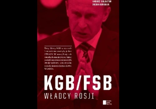 Nowa książka ujawnia kulisy FSB. Rosyjskie służby przejmują władzę i biznes