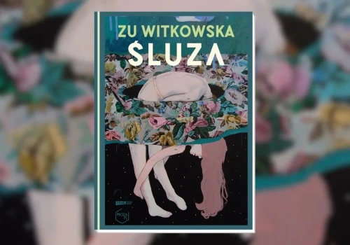 Śluza to niepozorna książka, która zostawia po sobie ślad. Coś pięknego