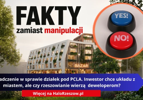 Oświadczenie w sprawie działek pod PCLA. Inwestor chce układu z miastem, ale Rzeszowianie wierzą deweloperom?