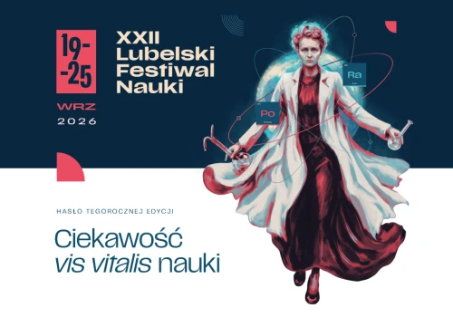 W czwartek startują zapisy na Lubelski Festiwal Nauki
