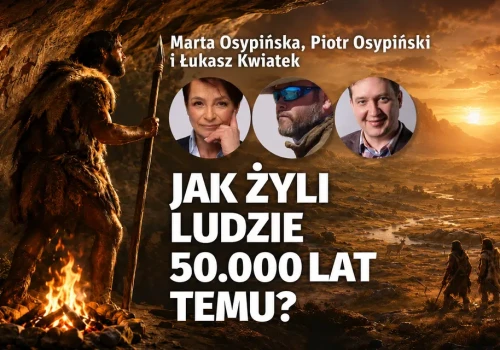 Pochówki kotów, pierwsi ludzie i instrukcja obsługi krzemienia. Archeolodzy o kulisach pracy w „Tygodniku Powszechnym”