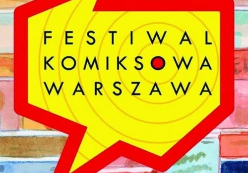 Komiksowa Warszawa wróci w 2027 roku. Podano termin i miejsce festiwalu