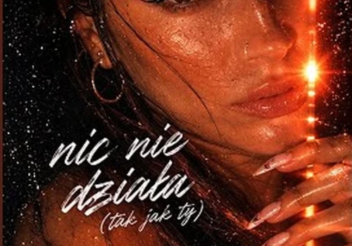MAJA KAPŁON – Nic nie działa (tak jak Ty)