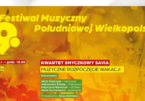Przed nami XIX Festiwal Muzyczny Południowej Wielkopolski