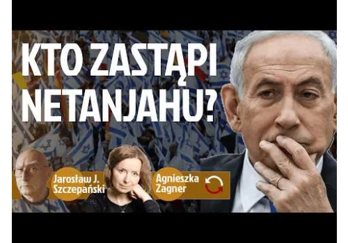 Czy Izrael wybierze nowego przywódcę? Agnieszka Zagner i Jarosław J. Szczepański REPLAY