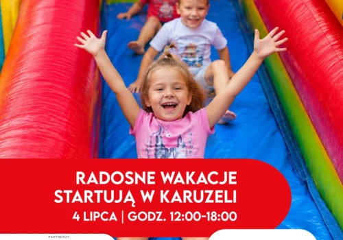 Wakacyjny festyn w Karuzeli pełen bezpłatnych atrakcji