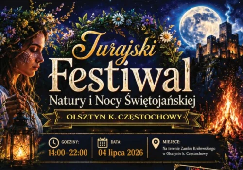Natura, magia i ogień pod zamkiem. Jurajski Festiwal Natury i Nocy Świętojańskiej w Olsztynie
