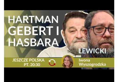 Jak czołowi proizraelscy publicyści wypełniają założenia hasbary. Gebert, Hartman vs Wojtek Lewicki