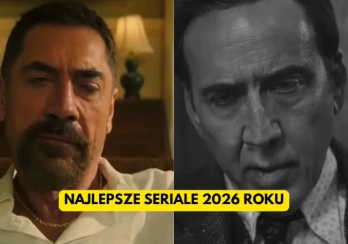 Najlepsze seriale 2026 roku. TOP 13 faworytów
