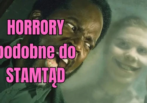 5 filmów podobnych do Stamtąd. Nie czekaj 5 lat na rozwiązanie zagadki