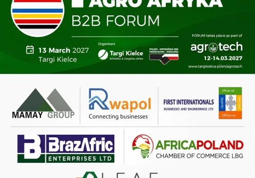 Grupy i firmy z pięciu krajów Afryki dołączają do Agro Afryka B2B Forum