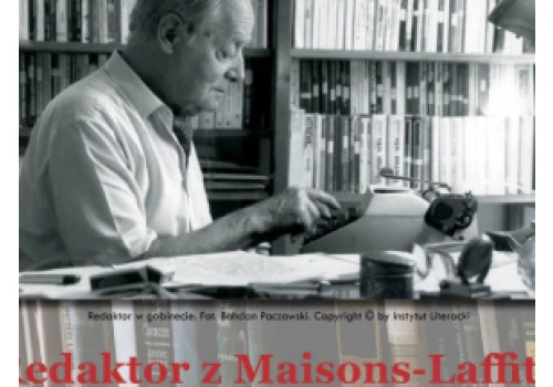 W Bibliotece im. Piłsudskiego w Łodzi - wystawa „Redaktor z Maisons-Laffitte”