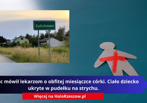 Ojciec mówił lekarzom o obfitej miesiączce córki. Ciało dziecka ukryte w pudełku na strychu.