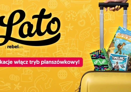 Jakie gry zabrać na wakacje? Wybieramy gry planszowe i karciane wydawnictwa Rebel