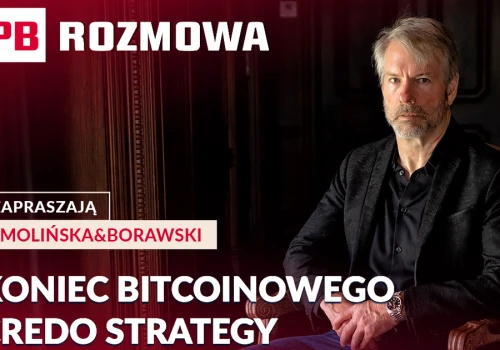 Koniec bitcoinowego credo Strategy. Zadłużenie wymusiło zmianę kursu PB ROZMOWA