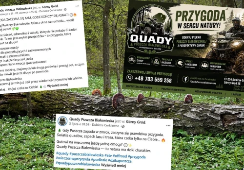 Przy Puszczy Białowieskiej ruszyła wypożyczalnia quadów, mieszkańcy oskarżają, że wprost zachęca do niszczenia przyrody