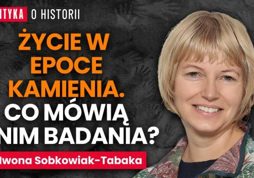 Rola kobiet w epoce kamienia. Profesor Sobkowiak-Tabaka w podcaście Polityki