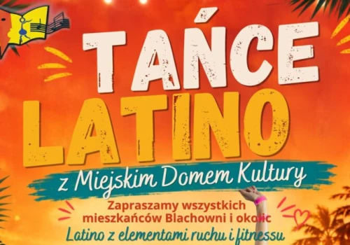 Latynoskie rytmy na Błoniach w Blachowni. MDK zaprasza na bezpłatne zajęcia taneczne